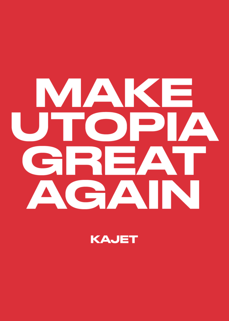 Utopia after Utopia, Kajet at Parco Gallery