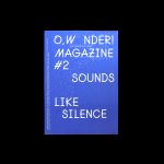 O, Wonder #2 - Sounds like Silence