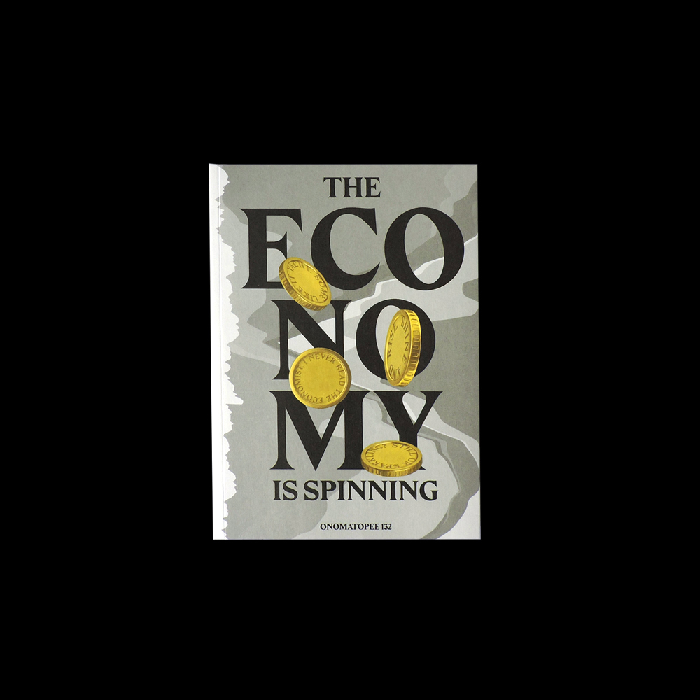Economy is Spinning - Onomatopee 132
