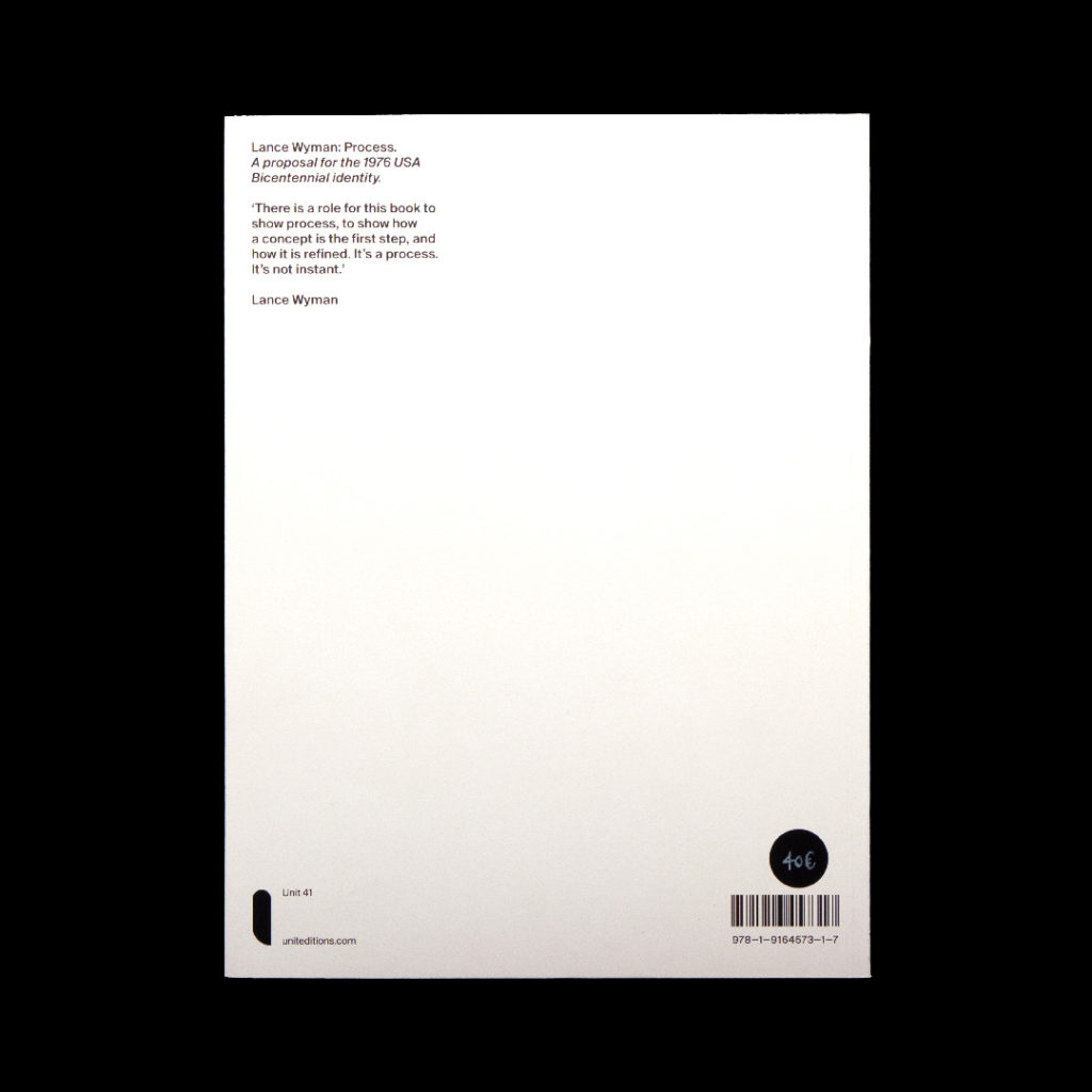 Lance Wyman: Process. A proposal for the 1976 USA Bicentennial identity