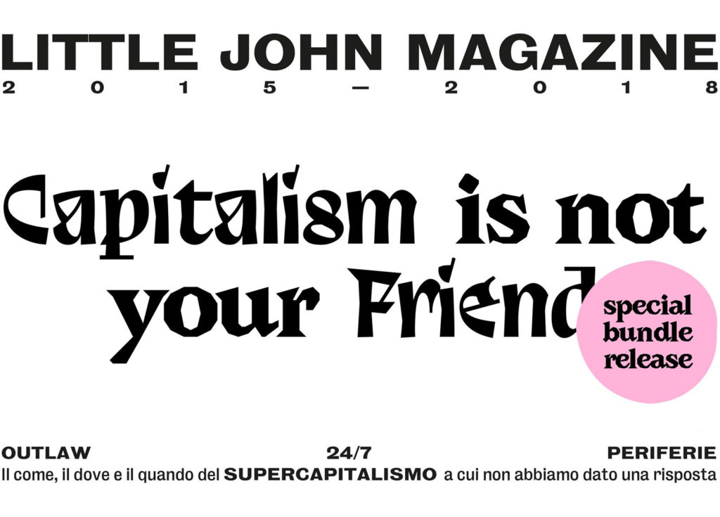 Capitalism is not your friend, Little John Bundle Release