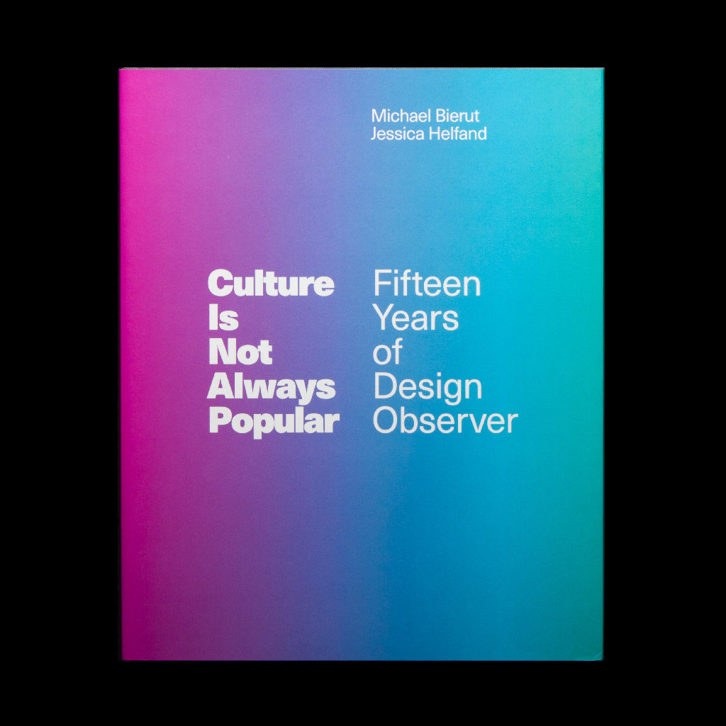 Culture Is Not Always Popular