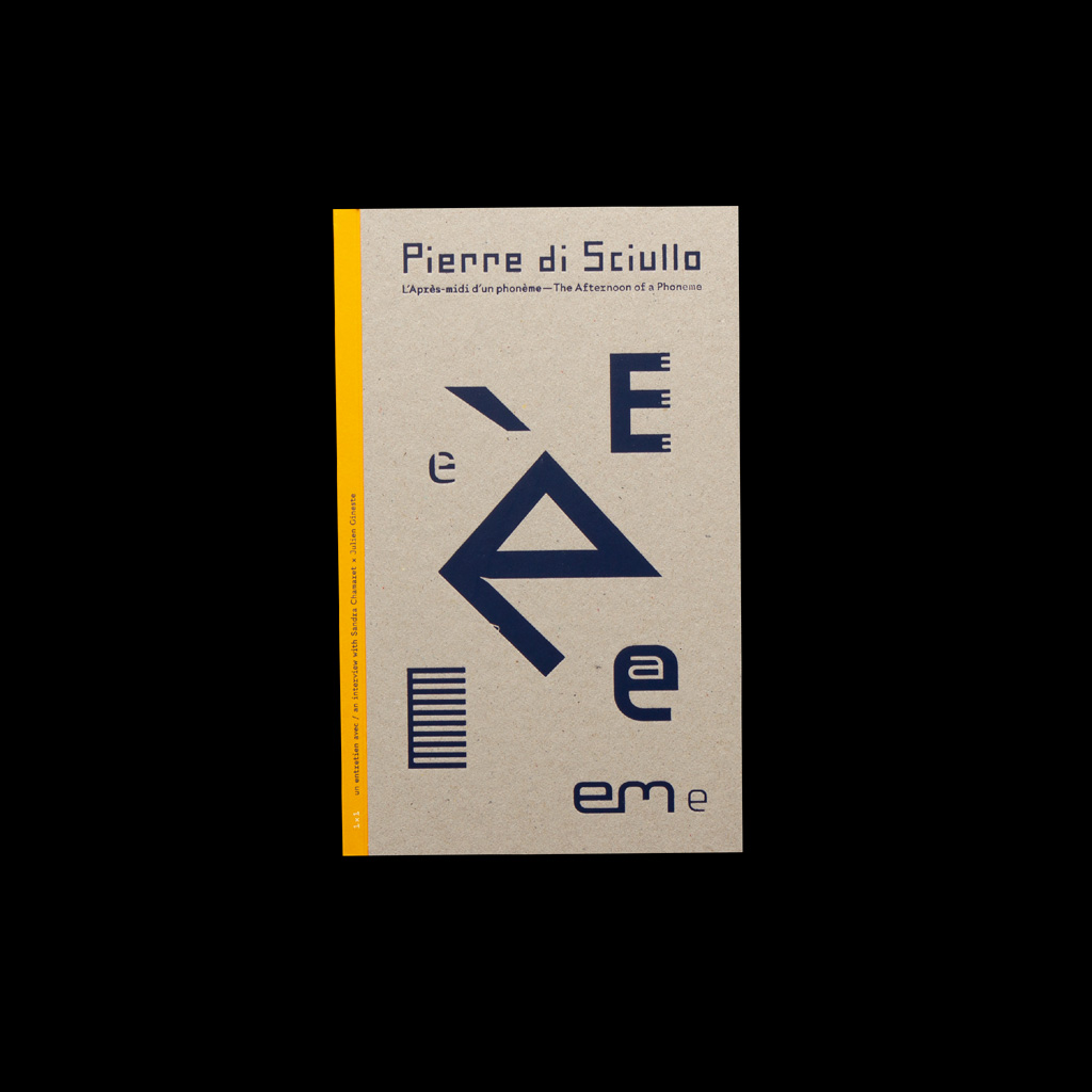 Pierre di Sciullo, The Afternoon of a Phoneme