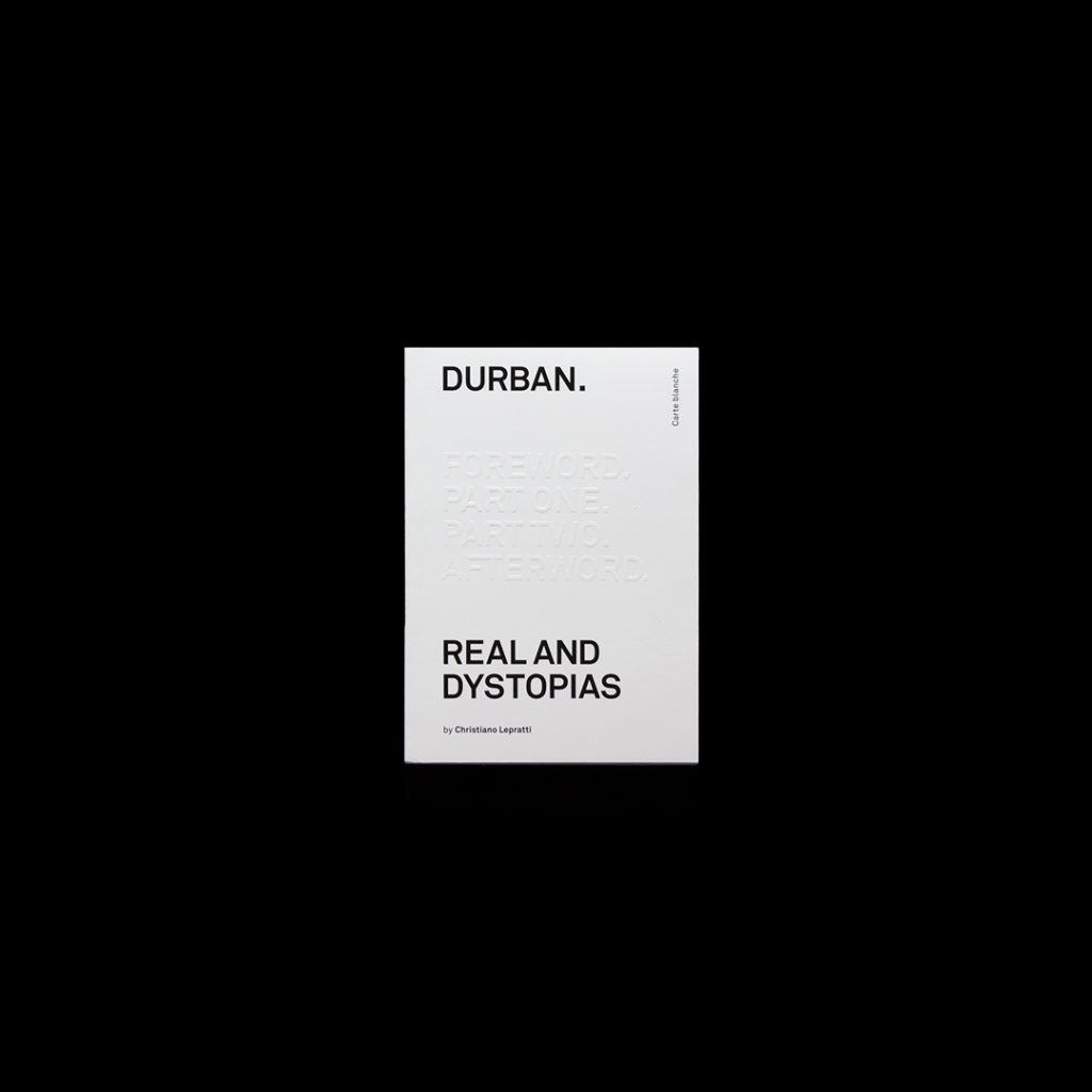 Durban. Real and Dystopias