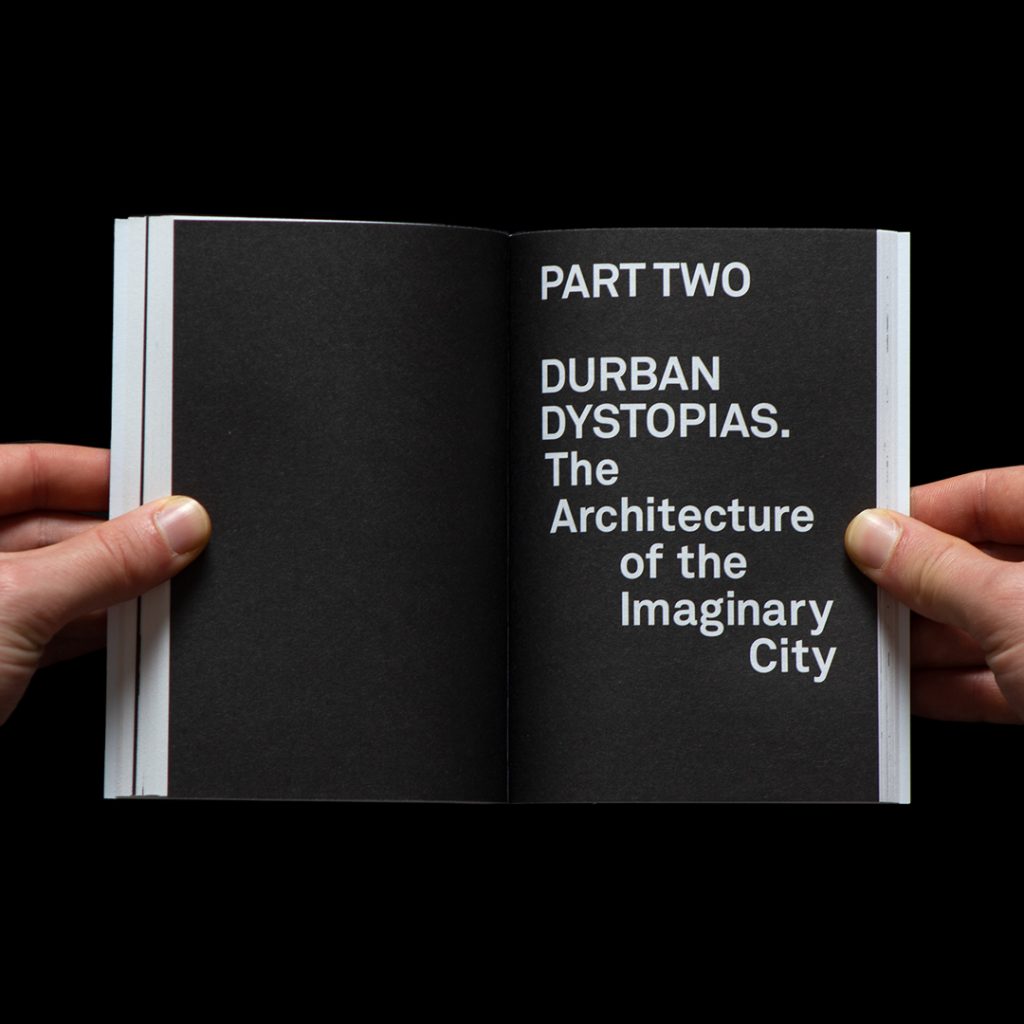 Durban. Real and Dystopias