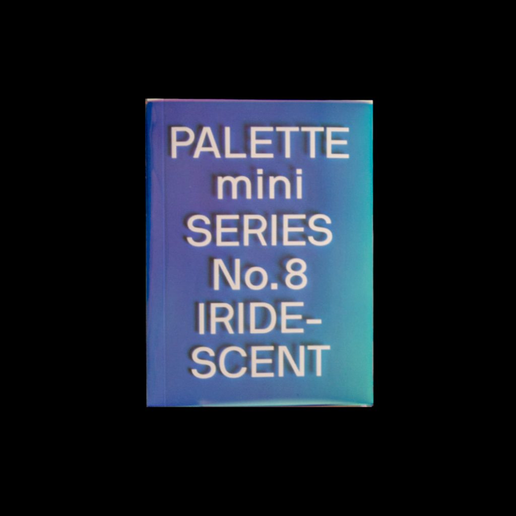PALETTE mini 08: Iridescent