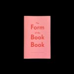 The Form of the Book Book