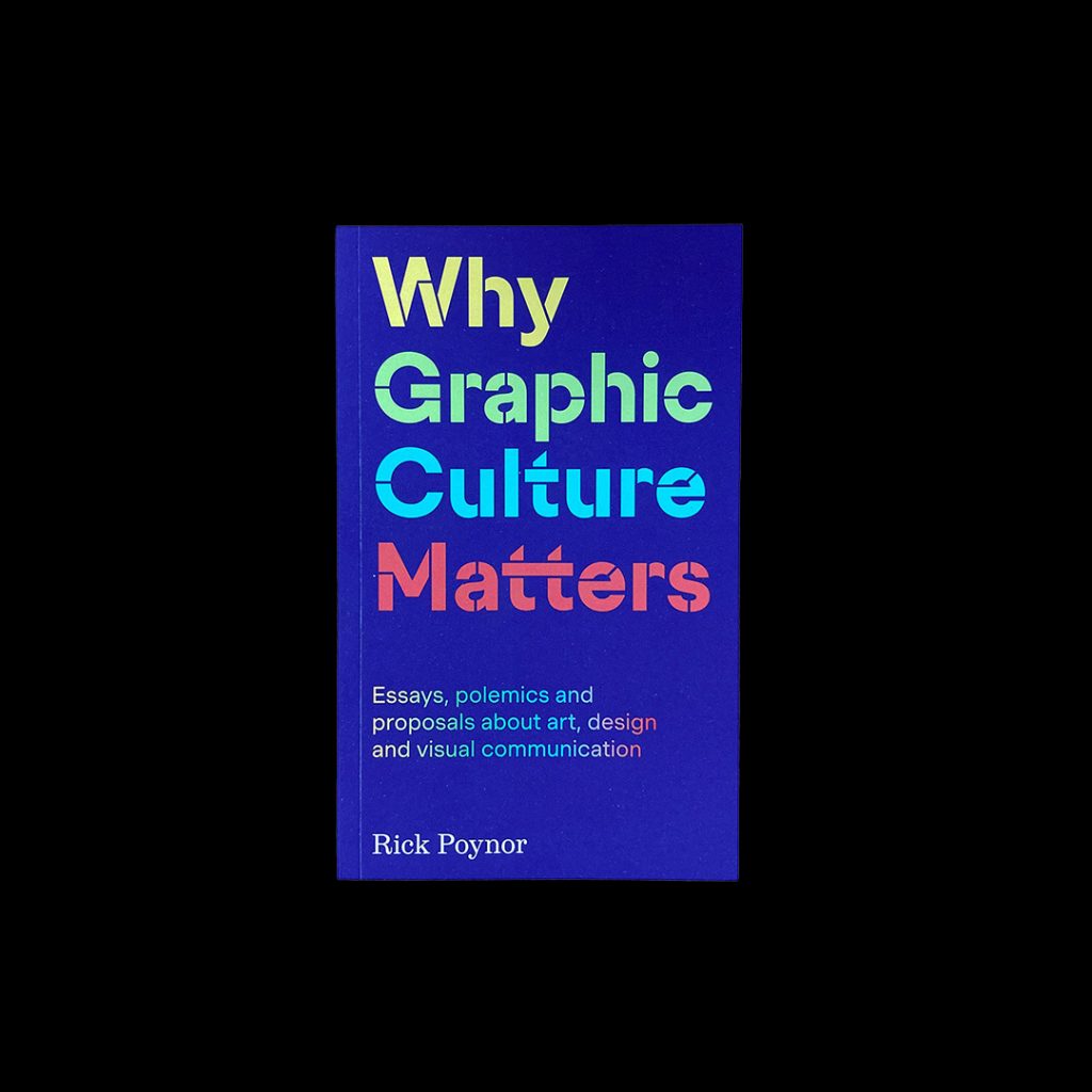 Why Graphic Culture Matters