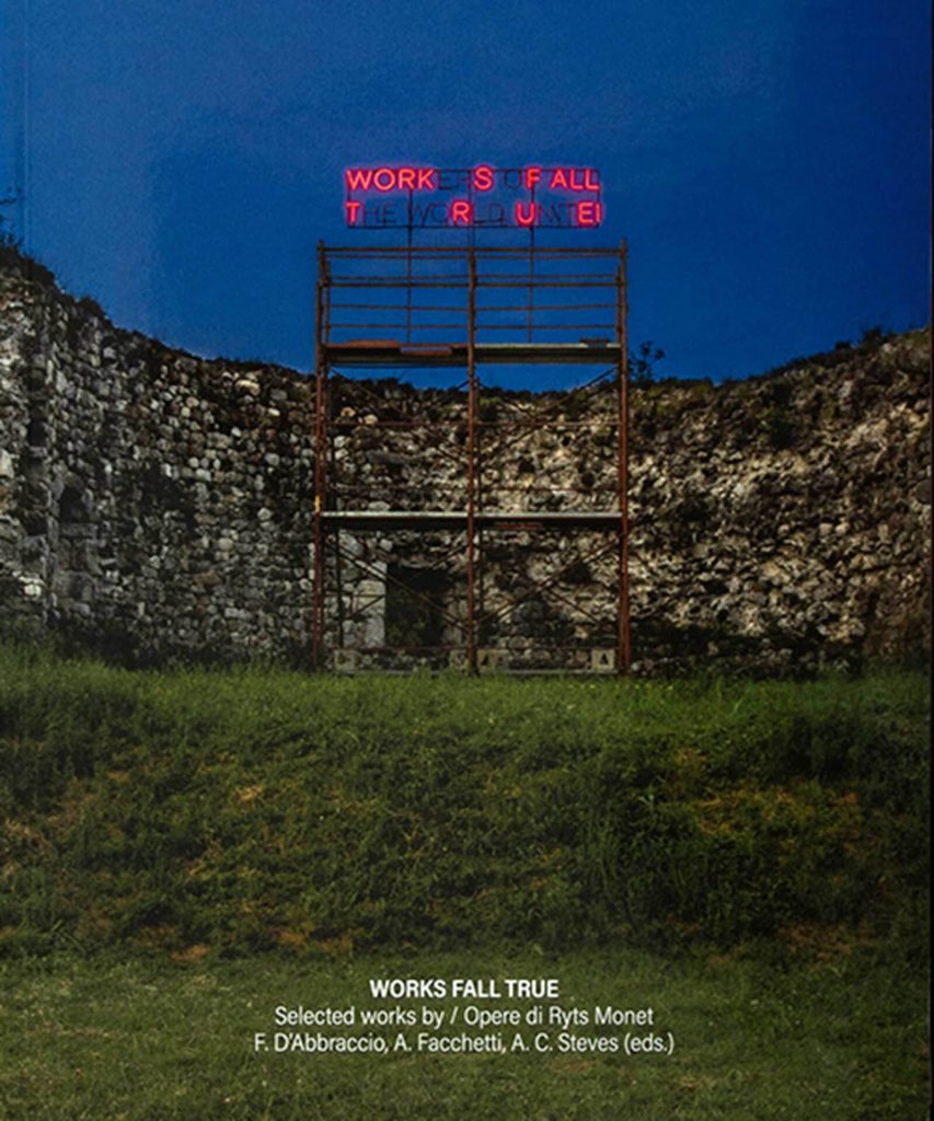 Works Fall True. Opere selezionate di Ryts Monet