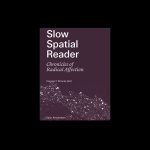 Slow Spatial Reader