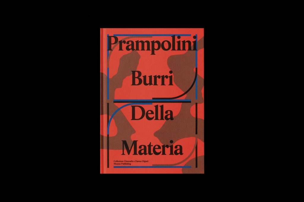 Prampolini Burri. Della Materia